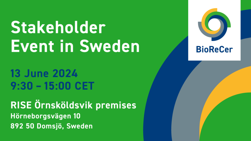 Digital banner of the Swedish stakeholder meeting of the project BioReCer. It is held in the project colours blue, green, yellow and gray, shows the BioReCer logo and gives information on the time and venue of the event (13th June 2024, 9:30am to 3 pm at RISE Örnsköldsvik premises)